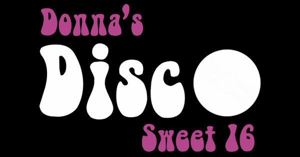 Donna's Disco Sweet 16