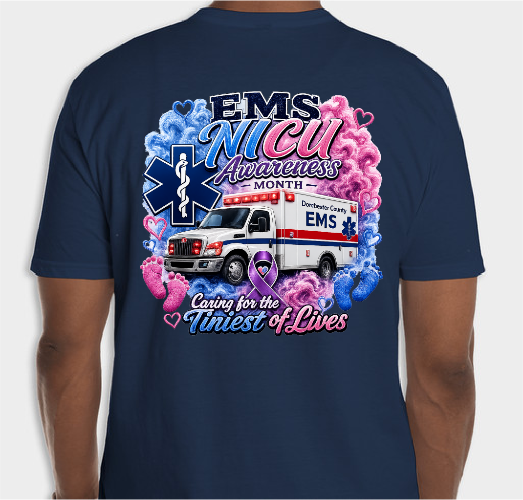 NICU Awareness Month EMS Shirts Fundraiser - unisex shirt design - back