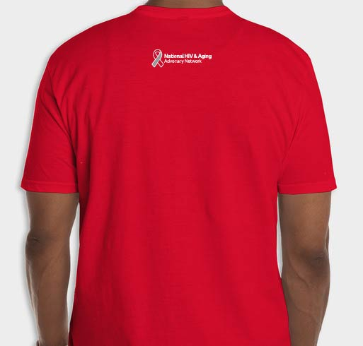 We Aged Into This Fight – NHAAN Advocacy Shirt Campaign Fundraiser - unisex shirt design - back