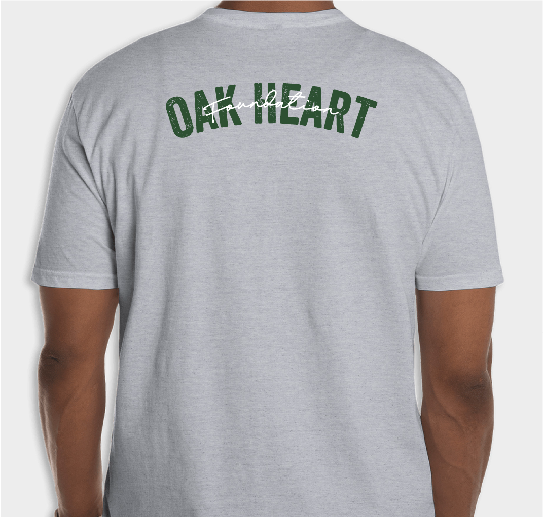 Oak Heart Foundation shirt Fundraiser - unisex shirt design - back